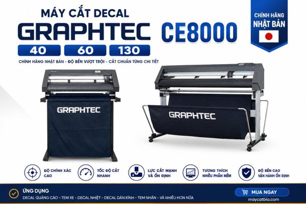 Máy cắt decal Graphtec CE8000-40/60/130 Nhật